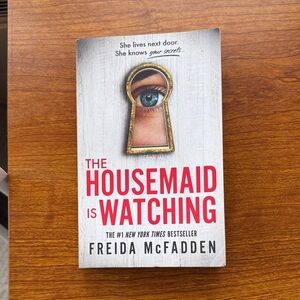 The Housemaid is Watching Book by Freida McFadden